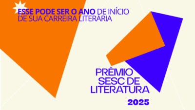 Inscrições abertas para o Prêmio Sesc de Literatura 2025