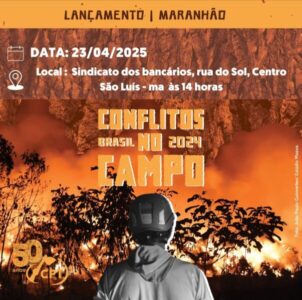 CPT Maranhão lança relatório sobre conflitos no campo nesta quarta-feira (23)
