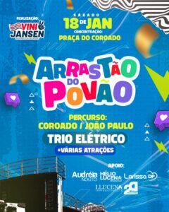 Vem aí o arrastão do Povão no bairro do coroado na capital