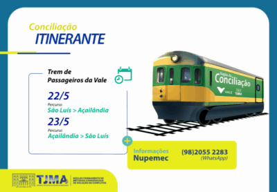 TJMA leva justiça e acordos a bordo da Estrada de Ferro Carajás nos dias 22 e 23/5