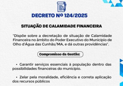 Prefeito de Olho d’Água das Cunhãs decreta estado de calamidade financeira