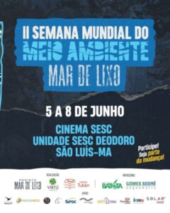 Mar de Lixo: estreia estadual do premiado filme documental maranhense será na Semana Mundial do Meio Ambiente