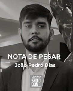 Presidente Paulo Victor emite nota de pesar pelo falecimento do jovem servidor da Câmara de São Luís, João Pedro