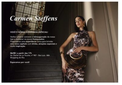 Reinauguração da Carmen Steffens no Shopping da Ilha