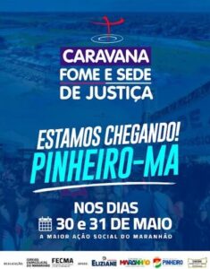 Pinheiro receberá a Caravana Sede e Fome de Justiça