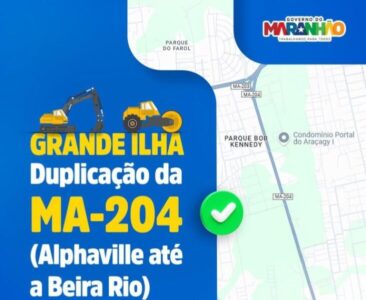 Governo anuncia duplicação da MA-204 entre o Alphaville e a Beira-Rio