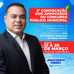 Prefeito Joãozinho Pavão realiza segunda chamada dos aprovados no Concurso Público Municipal de Santa Helena