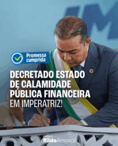 Imperatriz: Prefeito Rildo Amaral decreta calamidade financeira e adota medidas emergenciais…