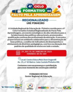 Pinheiro sedia a partir desta quarta (29) o 4º ciclo formativo estadual regionalizado URE-Pinheiro