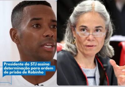 URGENTE! Presidente do STJ, ministra Maria Tereza expede ordem de prisão e manda PF prender jogador Robinho